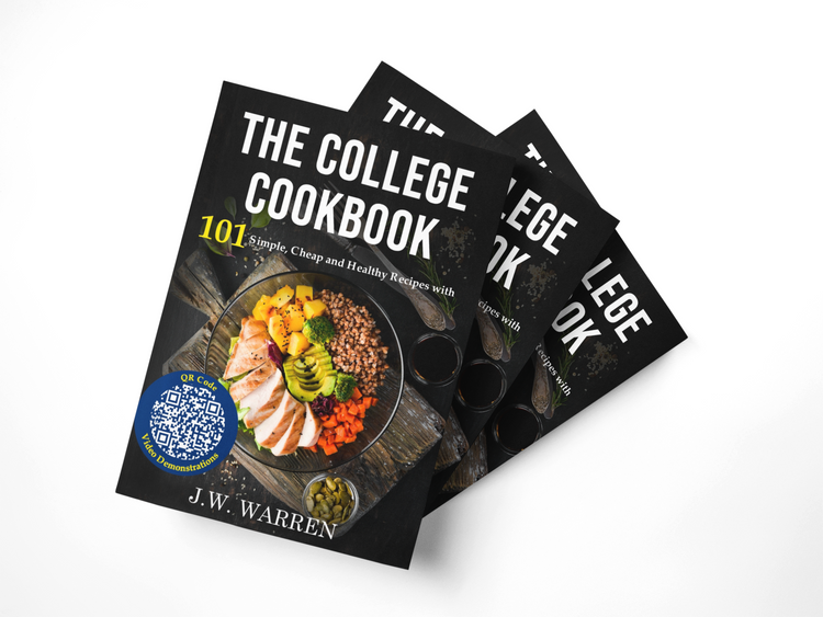 The College Cookbook in Color: 101 Simple, Cheap and Healthy Recipes with QR Codes & Video Check-In's
