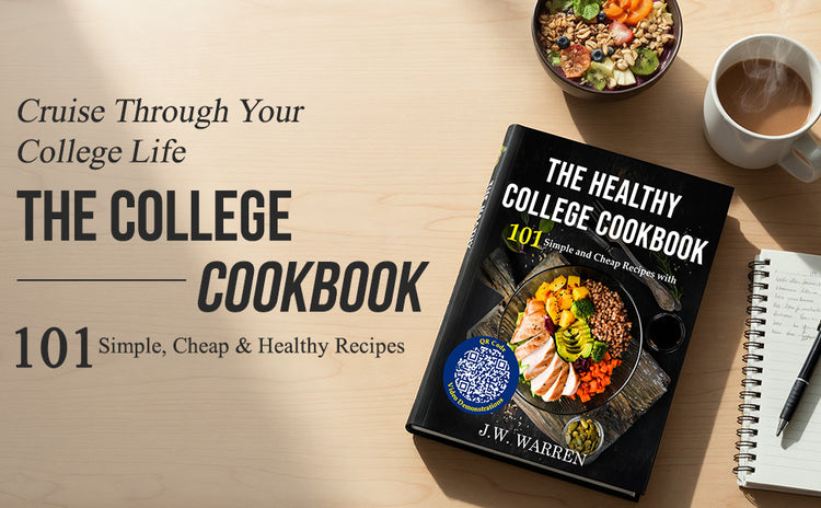 The College Cookbook in Color: 101 Simple, Cheap and Healthy Recipes with QR Codes & Video Check-In's